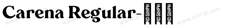 Carena Regular字体转换